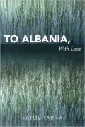 To Albania, with Love