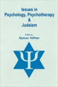 Issues in Psychology, Psychotherapy, & Judaism
