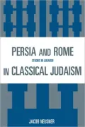 Persia And Rome In Classical Judaism