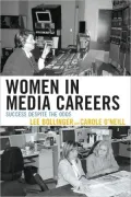 Women in Media Careers: Success Despite the Odds