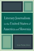 Literary Journalism In The United States Of America And Slovenia