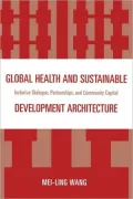 Global Health And Sustainable Development Architecture