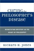 Curing The Philosopher's Disease