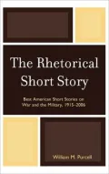 The Rhetorical Short Story: Best American Short Stories on War and the Military, 1915-2006