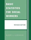 Basic Statistics For Social Workers (Revised)