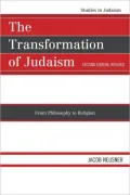 The Transformation of Judaism: From Philosophy to Religion