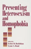 Preventing Heterosexism and Homophobia, Vol. 17