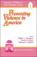 Preventing Violence in America, Vol. 4