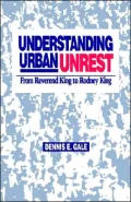 Understanding Urban Unrest: From Reverend King to Rodney King