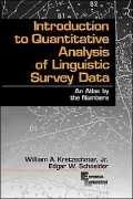 Introduction To Qualitative Analysis Of Linguistic Survey Data, Vol. 1