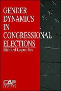 Gender Dynamics in Congressional Elections, Vol. 2