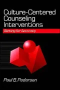 Culture-Centered Counseling Interventions: Striving for Accuracy