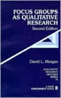 Focus Groups As Qualitative Research