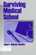 Surviving Medical School