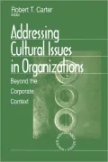 Addressing Cultural Issues In Organizations, Vol. 1