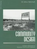 Community Design: A Team Approach to Dynamic Community Systems, Vol. 4