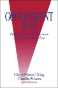 Government Is Us: Strategies for an Anti-Government Era