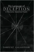 The Language of Deception: A Discourse Analytical Study