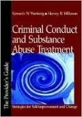 Criminal Conduct and Substance Abuse Treatment: Strategies for Self-Improvement and Change - The Provider's Guide