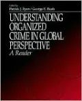 Understanding Organized Crime in Global Perspective: A Reader