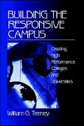 Building the Responsive Campus: Creating High Performance Colleges and Universities