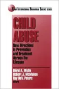 Child Abuse: New Directions in Prevention and Treatment across the Lifespan, Vol. 4