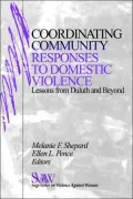 Coordinating Community Responses To Domestic Violence