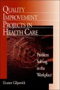Quality Improvement Projects In Health Care