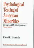 Psychological Testing of American Minorities: Issues and Consequences