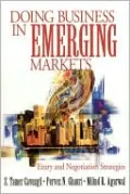 Doing Business in Emerging Markets : Entry and Negotiation Strategies