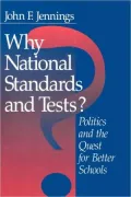 Why National Standards And Tests?