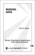Missing Data: Series: Quantitative Applications in the Social Sciences