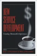 New Service Development : Creating Memorable Experiences