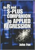 An R And S-Plus Companion To Applied Regression