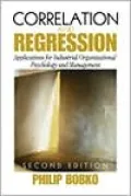 Correlation and Regression: Applications for Industrial Organizational Psychology and Management
