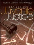 Encyclopedia of Juvenile Justice