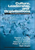 Culture, Leadership, and Organizations: The GLOBE Study of 62 Societies