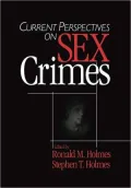 Current Perspectives on Sex Crimes