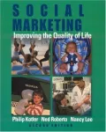 Social Marketing : Improving the Quality of Life