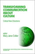 Transforming Communication about Culture : Critical New Directions