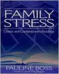 Family Stress: Classic and Contemporary Readings