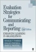 Evaluation Strategies for Communicating and Reporting: Enhancing Learning in Organizations