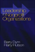 Leadership in Nonprofit Organizations: Lessons from the Third Sector