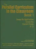 The Parallel Curriculum in the Classroom: Essays for Application Across the Content Areas, K-12