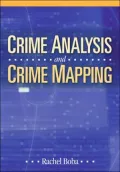 Crime Analysis and Crime Mapping