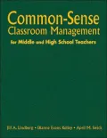 Common-Sense Classroom Management for Middle and High School Teachers