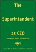 The Superintendent As CEO: Standards-Based Performance