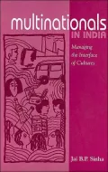 Multinationals in India: Managing the Interface of Cultures