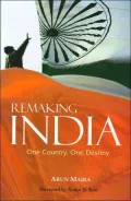 Remaking India: One Country, One Destiny