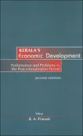 Kerala's Economic Development: Performance and Problems in the Post-Liberalization Period